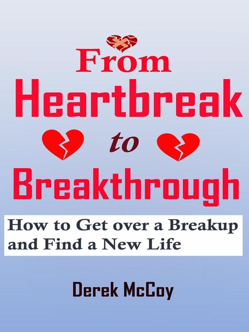 Title details for From Heartbreak to Breakthrough by Derek McCoy - Available